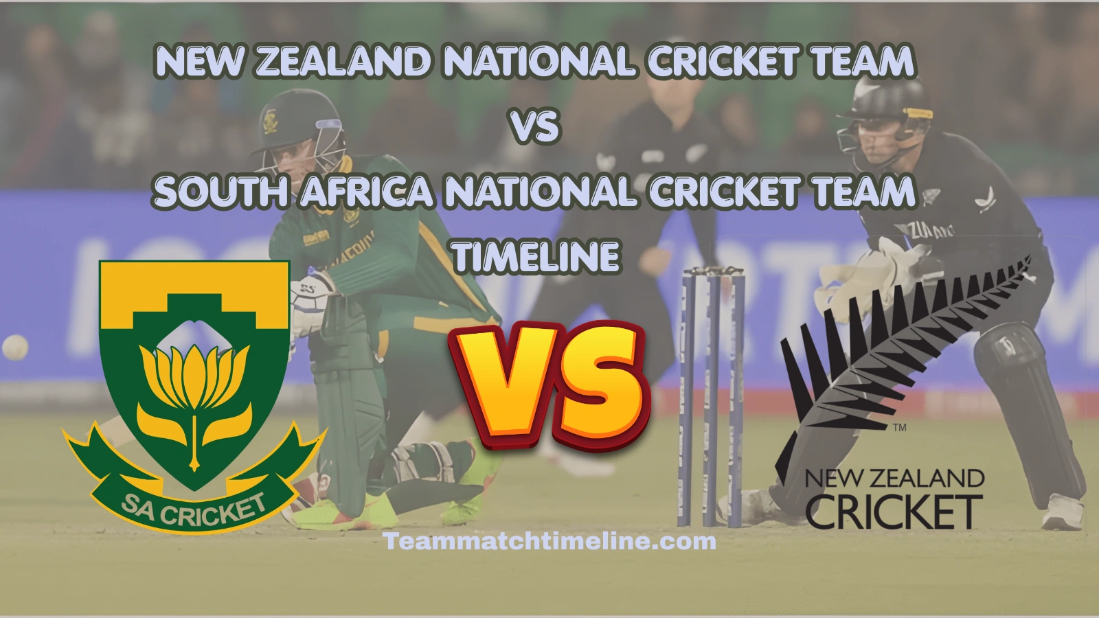 New Zealand National Cricket Team Vs South Africa National Cricket Team Timeline